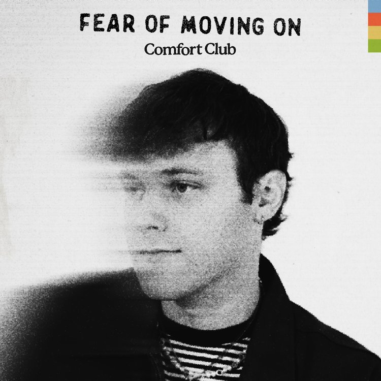 Comfort Club Fear of Moving on album cover
